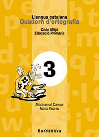 LLENGUA CATALANA QUADERN D'ORTOGRAFIA CICLE MITJA 3