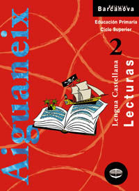 LECTURAS LENGUA CASTELLANA - 6Âº ED. PRIM. LIBRO DEL ALUMNO