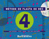MÃTODE DE FLAUTA DE BEC 4 - 6Âº ED. PRIM.