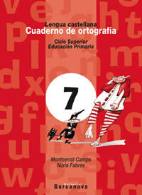CUADERNO DE ORTOGRAFÃA 7 - LENGUA CASTELLANA
