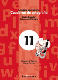 CUADERNO DE ORTOGRAFÃA 11 - LENGUA CASTELLANA