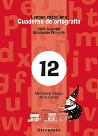 CUADERNO DE ORTOGRAFÃA 12 - LENGUA CASTELLANA