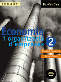 ECONOMIA I ORGANITZACIO D'EMPRESES 2 BATX.
