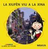LA XIUFÈN VIU A LA XINA