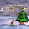 LA CUCA DE LUM DESCOBREIX EL NADAL