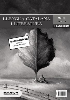 LLENGUA CATALANA 1 BATXILLERAT. PROPOSTA DIDÃCTICA