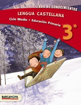 LENGUA CASTELLANA - 3º ED. PRIM. - LIBRO DE CONOCIMIENTOS