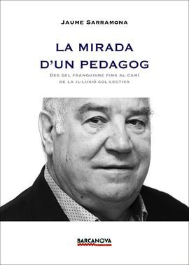 LA MIRADA D ' UN PEDAGOG