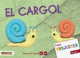 PROJECTE NIVELL 1: EL CARGOL - ALUMNE