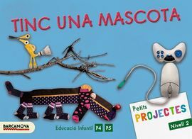 PROJECTE NIVELL 2: TINC UNA MASCOTA - ALUMNE