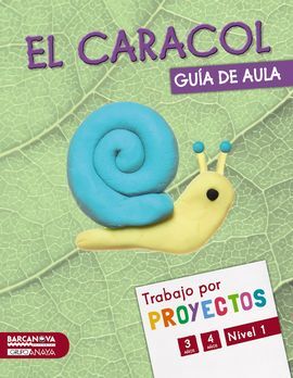 PROYECTO NIVEL 1: EL CARACOL - GUÍA DE AULA