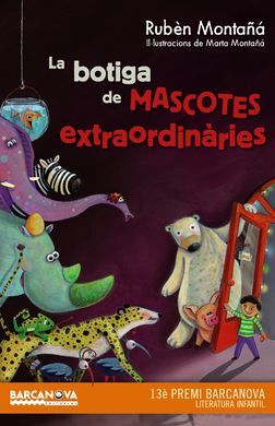 LA BOTIGA DE MASCOTES EXTRAORDINÀRIES