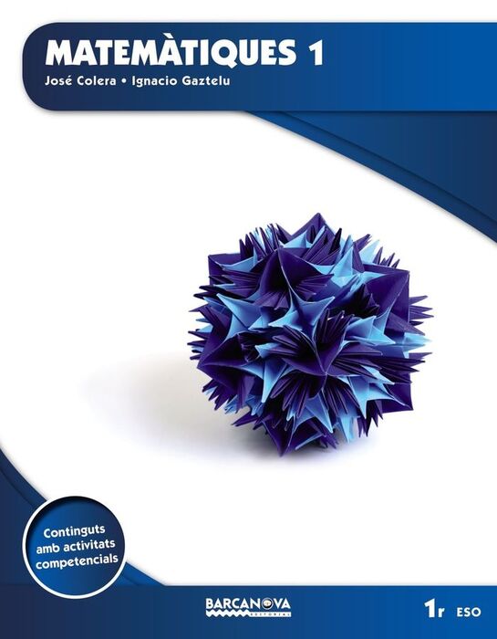 MATEMÀTIQUES 1R ESO. LLIBRE DE L'ALUMNE