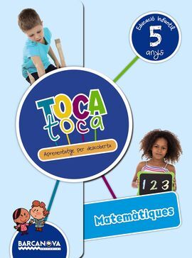 TOCA-TOCA P5 - MATEMÀTIQUES - CARPETA DE L'ALUMNE