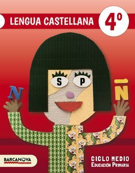 LLENGUA CASTELLANA 4T - LLIBRE DE L'ALUMNE