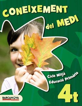 CONEIXEMENT DEL MEDI 4T - LLIBRE DE L'ALUMNE