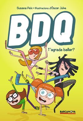 BDQ. T'AGRADA BALLAR?