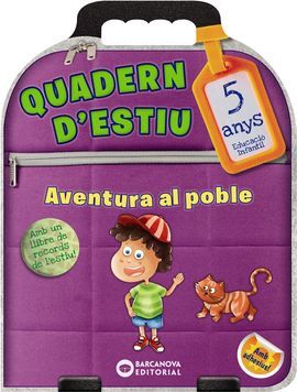 QUADERN D'ESTIU. AVENTURA AL POBLE 5 ANYS