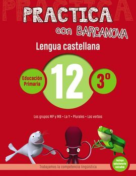 PRACTICA CON BARCANOVA. LENGUA CASTELLANA 12