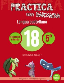 PRACTICA CON BARCANOVA. LENGUA CASTELLANA 18