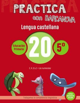 PRACTICA CON BARCANOVA. LENGUA CASTELLANA 20