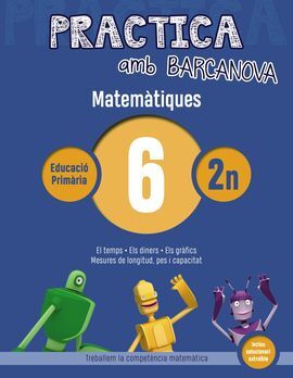 PRACTICA AMB BARCANOVA. MATEMÀTIQUES 6
