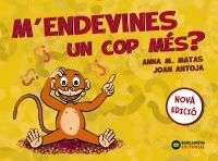 M'ENDEVINES UN COP MÉS?