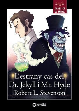 L'ESTRANY CAS DEL DR. JEKYLL I MR.HYDE