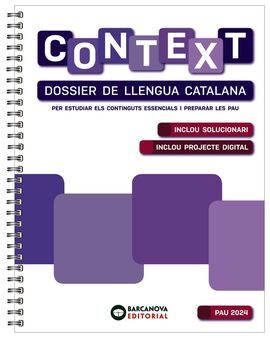 CONTEXT. DOSSIER DE LLENGUA CATALANA. BATXILLERAT 2024