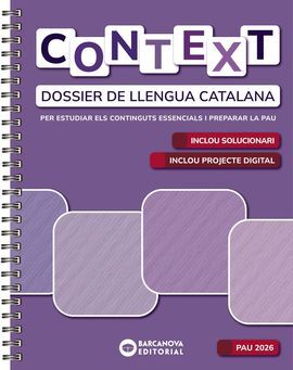 CONTEXT. DOSSIER DE LLENGUA CATALANA. BATXILLERAT 2026