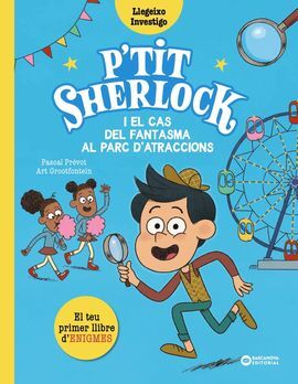 PETIT SHERLOCK I EL CAS DEL FANTASMA AL PARC D'ATRACCIONS