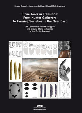 STONE TOOLS IN TRANSITION: FROM HUNTER-GATHERERS TO FARMING SOCIETIES IN THE NEA