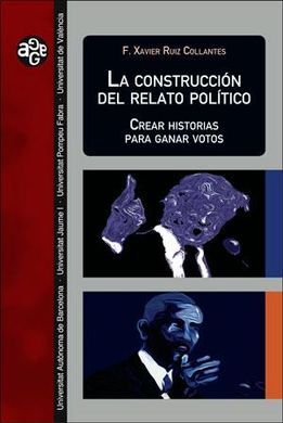 LA CONSTRUCCION DEL RELATO POLITICO