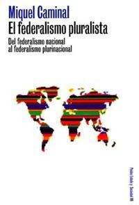 EL FEDERALISMO PLURALISTA