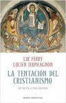 LA TENTACIÓN DEL CRISTIANISMO