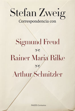 CORRESPONDENCIA CON SIGMUND FREUD, RAINER MARIE RILKE, ARTHUR SCHNITZLER