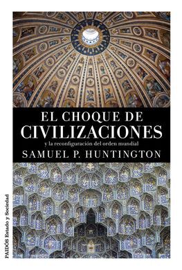 EL CHOQUE DE CIVILIZACIONES