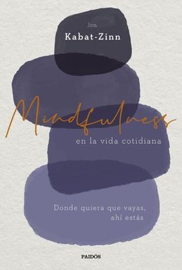 MINDFULNESS EN LA VIDA COTIDIANA (NP)