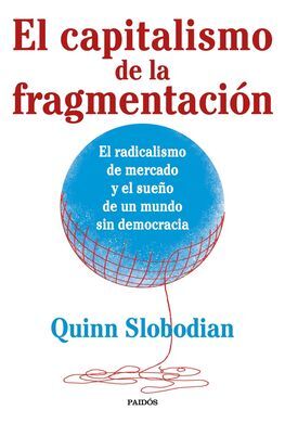 EL CAPITALISMO DE LA FRAGMENTACION