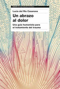 UN ABRAZO AL DOLOR