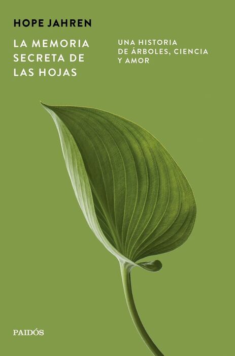LA MEMORIA SECRETA DE LAS HOJAS