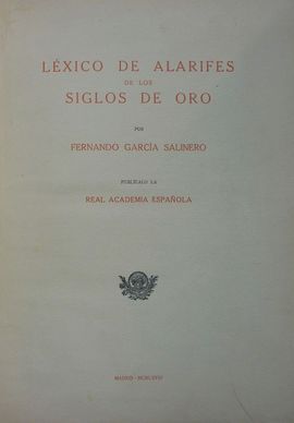 LEXICO DE ALARIFES DEL SIGLO DE ORO