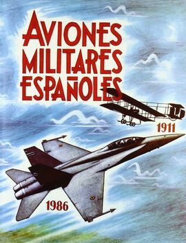 AVIONES MILITARES ESPAÑOLES (1911-1986)