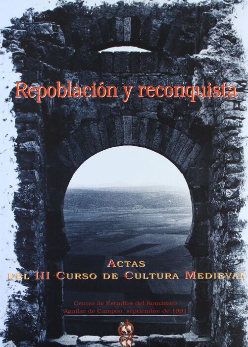 REPOBLACIÓN Y RECONQUISTA