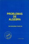 PROBLEMAS DE ÁLGEBRA CON ESQUEMAS TEÓRICOS