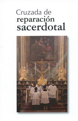 ND CRUZADA DE REPARACIÓN SACERDOTAL