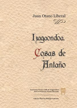 IZAGADAONDOA. COSAS DE ANTAÑO