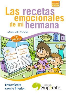 LAS RECETAS EMOCIONALES DE MI HERMANA