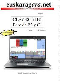 CLAVES PARA APROBAR EL B1. BASE DE B2 Y C1.