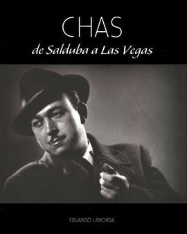 CHAS, DE SALDUBA A LAS VEGAS